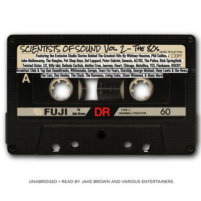 Scientists of Sound, Vol. 2 by Jake Brown audiobook