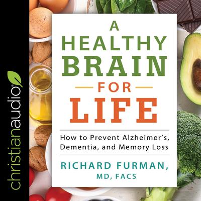 A Healthy Brain for Life by Richard Furman audiobook