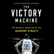 The Victory Machine by  Ethan Sherwood Strauss audiobook