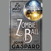The Zombie Ball by  John Gaspard audiobook