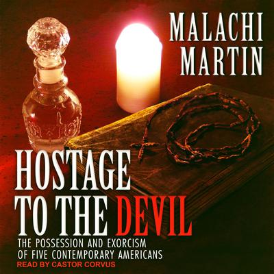 Hostage to the Devil by Malachi Martin audiobook