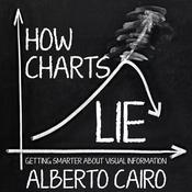 How Charts Lie by  Alberto Cairo audiobook