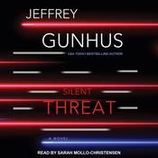 Silent Threat by  Jeff Gunhus audiobook