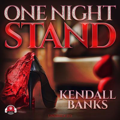 One Night Stand
by Kendall Banks audiobook