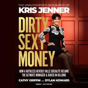 Dirty Sexy Money by  Cathy Griffin audiobook