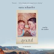 Grand by  Sara Schaefer audiobook