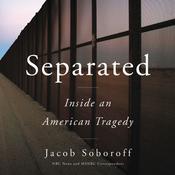 Separated by  Jacob Soboroff audiobook