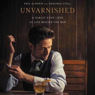 Unvarnished by Eric Alperin audiobook