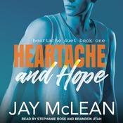 Heartache and Hope by  Jay McLean audiobook