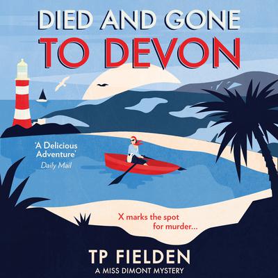 Died and Gone to Devon by TP Fielden audiobook
