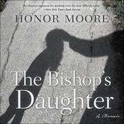 The Bishop's Daughter by  Honor Moore audiobook