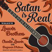 Satan Is Real by  Charlie Louvin audiobook
