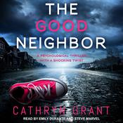 The Good Neighbor by  Cathryn Grant audiobook