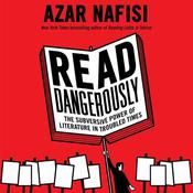 Read Dangerously by  Azar Nafisi audiobook