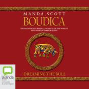 Boudica: Dreaming the Bull by  Manda Scott audiobook