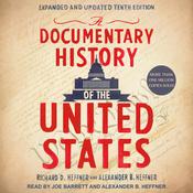 A Documentary History of the United States by  Richard D. Heffner audiobook