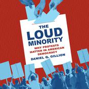 The Loud Minority by  Daniel Q. Gillion audiobook
