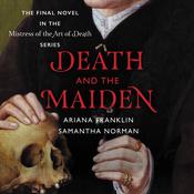 Death and the Maiden by  Ariana Franklin audiobook