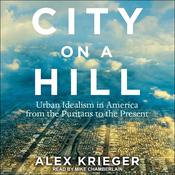 City on a Hill by  Alex Krieger audiobook
