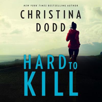 Hard to Kill by Christina Dodd audiobook