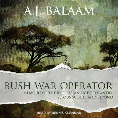Bush War Operator by A.J. Balaam audiobook
