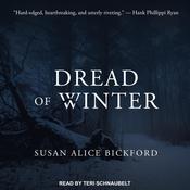 Dread of Winter by  Susan Alice Bickford audiobook