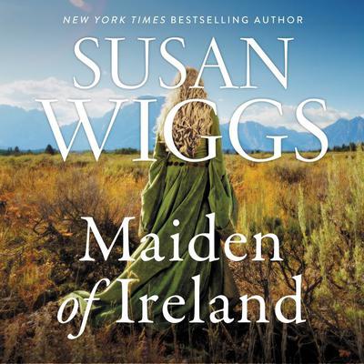 The Maiden of Ireland by Susan Wiggs audiobook