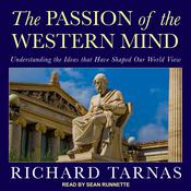 The Passion of the Western Mind by  Richard Tarnas audiobook