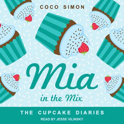 Mia in the Mix by Coco Simon audiobook
