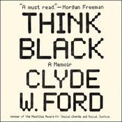 Think Black by  Clyde W. Ford audiobook