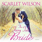 The Fairy Tale Bride by  Scarlet Wilson audiobook