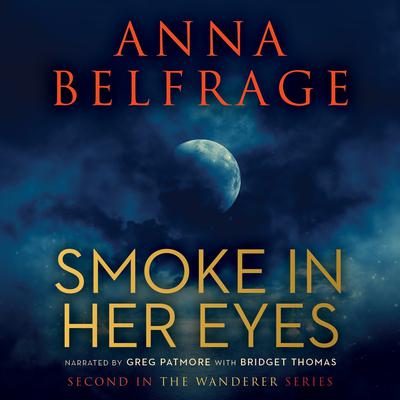 Smoke in Her Eyes by Anna Belfrage audiobook
