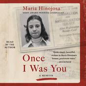 Once I Was You by  Maria Hinojosa audiobook