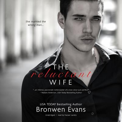 The Reluctant Wife by Bronwen Evans audiobook