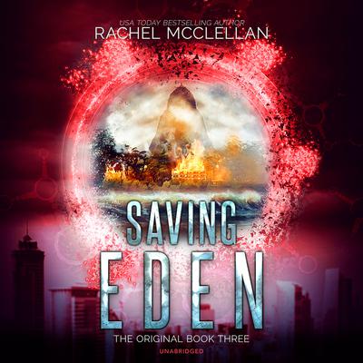 Saving Eden by Rachel McClellan audiobook