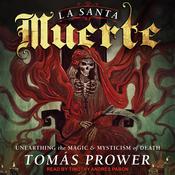 La Santa Muerte by  Tomas Prower audiobook