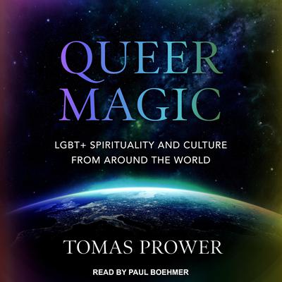 Queer Magic by Tomas Prower audiobook