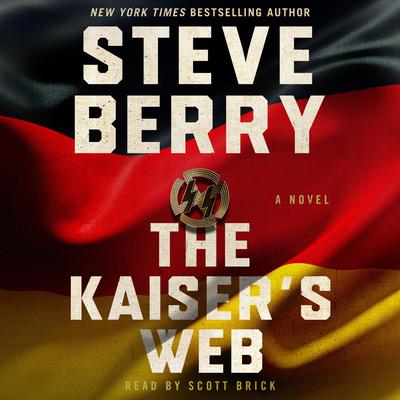 The Kaiser's Web by Steve Berry audiobook