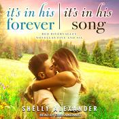It's In His Forever & It's In His Song by  Shelly Alexander audiobook