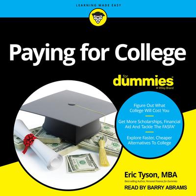 Paying For College For Dummies by Eric Tyson, MBA audiobook