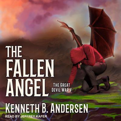 The Fallen Angel by Kenneth B. Andersen audiobook