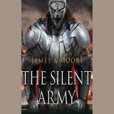 The Silent Army by James A. Moore audiobook