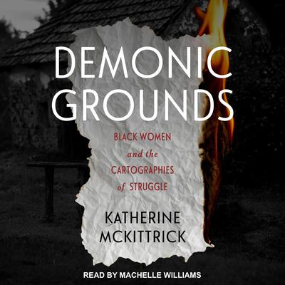 Demonic Grounds by Katherine McKittrick audiobook