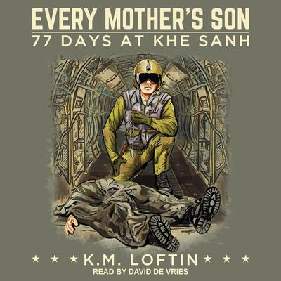 Every Mother's Son by K.M. Loftin audiobook