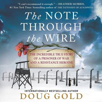 The Note Through the Wire by Doug Gold audiobook