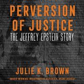 Perversion of Justice by  Julie K. Brown audiobook