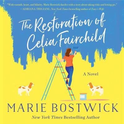 The Restoration of Celia Fairchild by Marie Bostwick audiobook