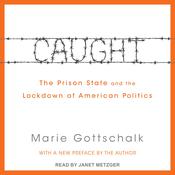 Caught by  Marie Gottschalk audiobook