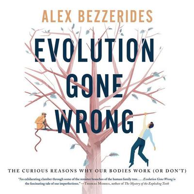 Evolution Gone Wrong by Alexander Bezzerides audiobook