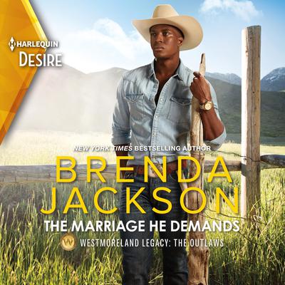 The Marriage He Demands by Brenda Jackson audiobook